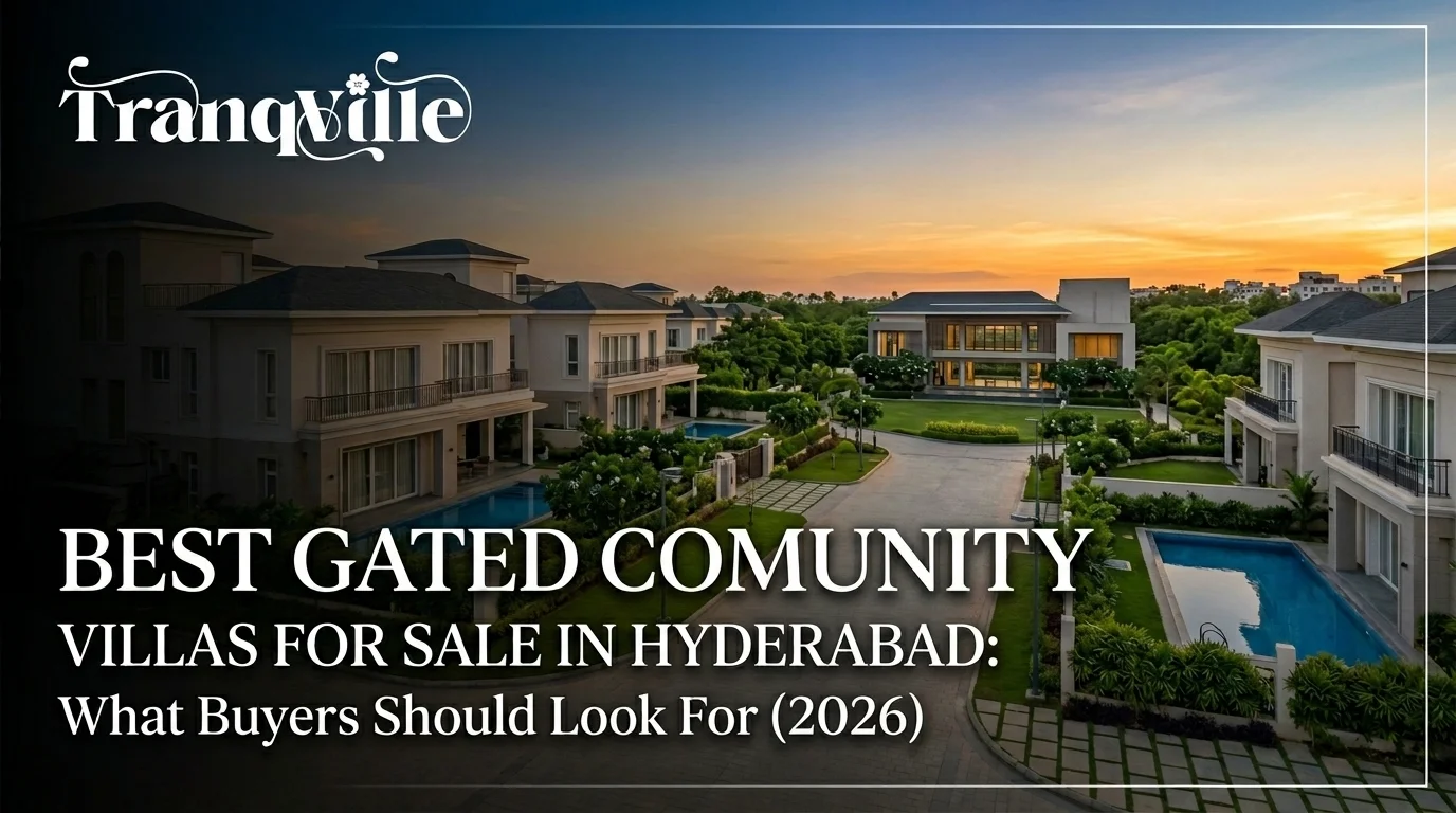 Gated Community Villas for Sale in Hyderabad